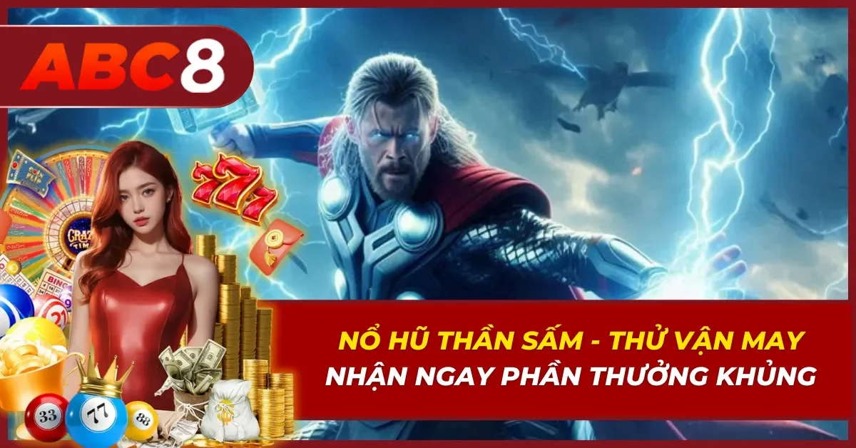 Nổ Hũ Thần Sấm